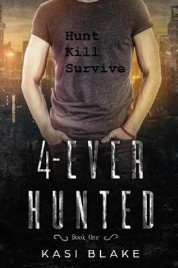 4-Ever Hunted 4-Ever Hunted
