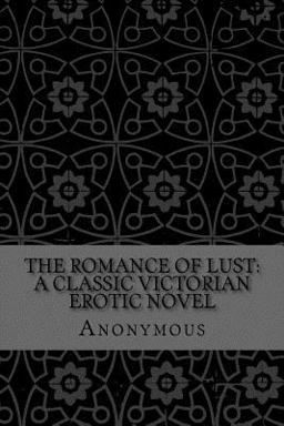 The Romance of Lust