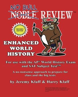 No Bull Review - for Use with the AP World History Exam and SAT Subject Test
