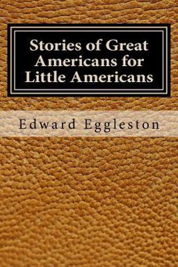 Stories of Great Americans for Little Americans