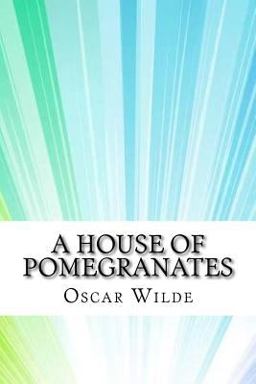 A House of Pomegranates
