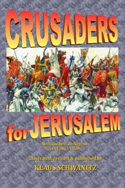 Crusaders for Jerusalem Crusaders for Jerusalem