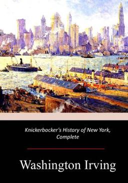 Knickerbocker's History of New York, Complete