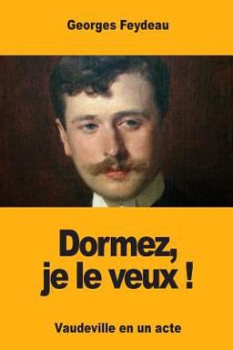 Dormez, Je le Veux !