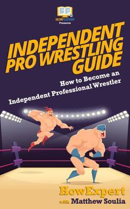 Independent Pro Wrestling Guide