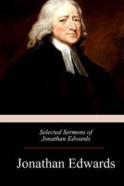 Selected Sermons of Jonathan Edwards