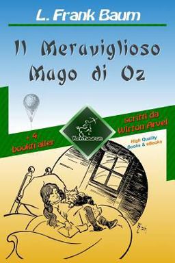 Il Meraviglioso Mago Di Oz (con 4 Booktrailer)