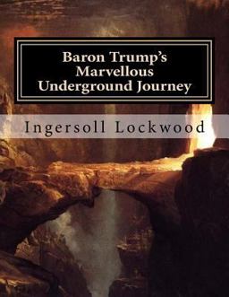 Baron Trump's Marvellous Underground Journey