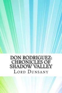 Don Rodriguez: Chronicles of Shadow Valley