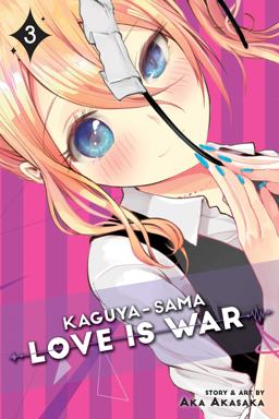 Kaguya-Sama: Love Is War, Vol. 3 Kaguya-Sama: Love Is War, Vol. 3