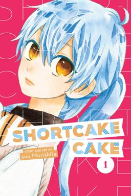 Shortcake Cake, Vol. 1  9781974700615 Front Cover