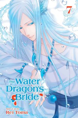Water Dragon's Bride, Vol. 7  9781974701872 Front Cover