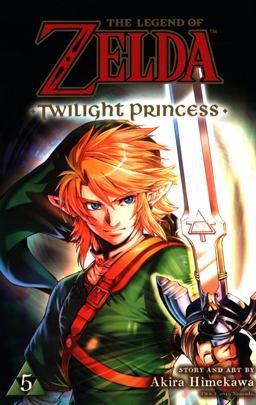 Legend of Zelda: Twilight Princess, Vol. 5  9781974705641 Front Cover