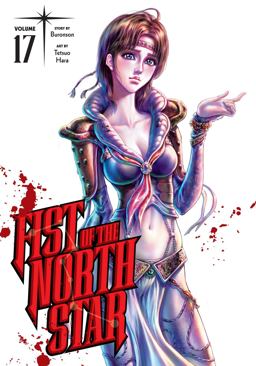 Fist of the North Star, Vol. 17 2025 9781974721726 Front Cover
