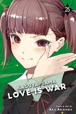 Kaguya-Sama: Love Is War, Vol. 25 Kaguya-Sama: Love Is War, Vol. 25