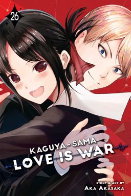 Kaguya-Sama: Love Is War, Vol. 26 Kaguya-Sama: Love Is War, Vol. 26