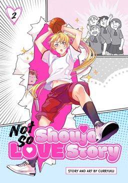 Not So Shoujo Love Story, Vol. 2 2025 9781974756124 Front Cover