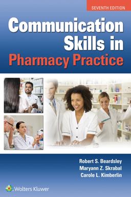 Communication Skills in Pharmacy Practice:  9781975105419 Front Cover