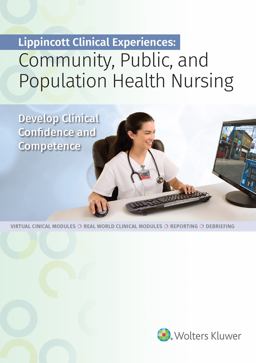 Lippincott Clinical Experiences: Community, Public, and Population Health Nursing; Standalone Version  9781975111793 Front Cover