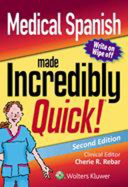 Medical Spanish Made Incredibly Quick:  9781975120764 Front Cover