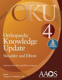 Orthopaedic Knowledge Update: Shoulder and Elbow 4: Print + Ebook with Multimedia 4th 2018 9781975121853 Front Cover