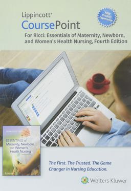 Essentials of Maternity, Newborn, and Women's Health Nursing