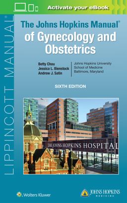 Johns Hopkins Manual of Gynecology and Obstetrics 6th 9781975140205 Front Cover