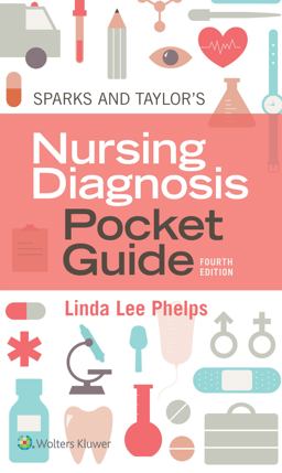 Sparks & Taylor's Nursing Diagnosis Guide:  9781975144999 Front Cover