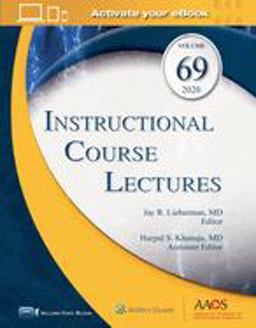 Instructional Course Lectures, Volume 69: Print + Ebook with Multimedia