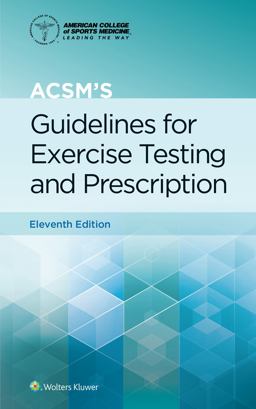 ACSM's Guidelines for Exercise Testing and Prescription 11th 9781975150198 Front Cover