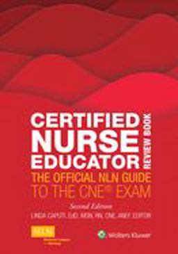 Certified Nurse Educator Review Book: The Official Nln Guide to the Cne Exam  9781975154059 Front Cover