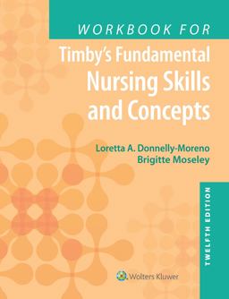 Workbook for Timby's Fundamental Nursing Skills and Concepts 12th 9781975159658 Front Cover