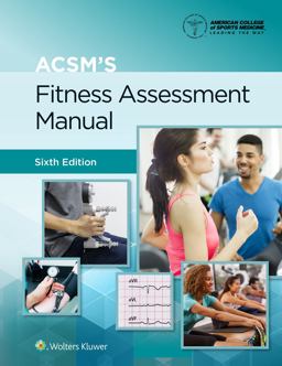 ACSM's Fitness Assessment Manual 6th 9781975164454 Front Cover