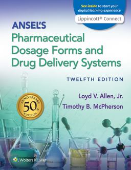 Ansel's Pharmaceutical Dosage Forms and Drug Delivery Systems 12th 9781975171773 Front Cover