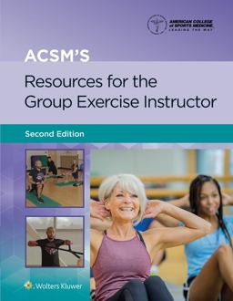ACSM's Resources for the Group Exercise Instructor 2nd 9781975182090 Front Cover