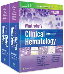 Wintrobe's Clinical Hematology: Print + EBook with Multimedia 15th 9781975184698 Front Cover