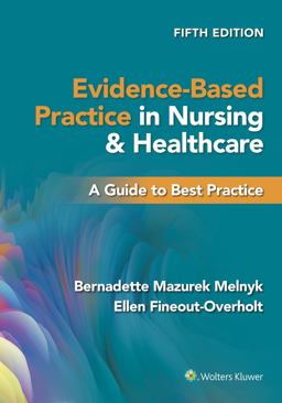 Evidence-Based Practice in Nursing and Healthcare A Guide to Best Practice 5th 9781975185725 Front Cover