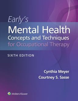 Early's Mental Health Concepts and Techniques in Occupational Therapy 6th 9781975189891 Front Cover