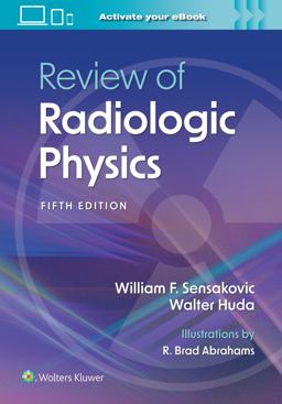 Review of Radiologic Physics: Print + EBook with Multimedia 5th 9781975199043 Front Cover