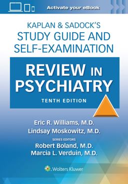Kaplan and Sadock's Study Guide and Self-Examination Review in Psychiatry 10th 9781975199111 Front Cover