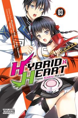 Hybrid X Heart Magias Academy Ataraxia, Vol. 3 (manga)  9781975301231 Front Cover