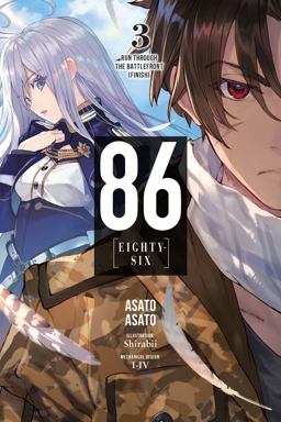 86--EIGHTY-SIX, Vol. 3 (light Novel) Run Through the Battlefront (Finish)  9781975303112 Front Cover