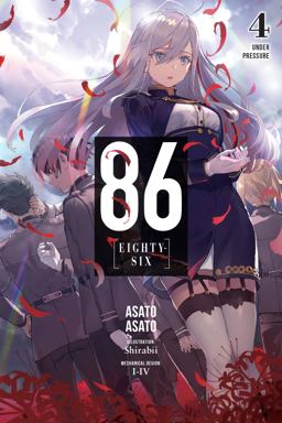 86--EIGHTY-SIX, Vol. 4 (light Novel) 2020 9781975303167 Front Cover