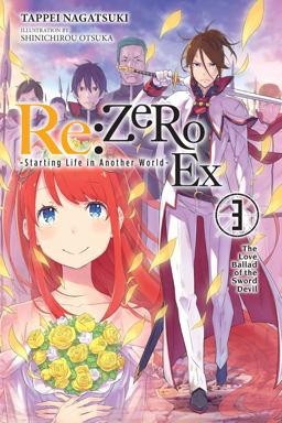 Re:ZERO -Starting Life in Another World- Ex, Vol. 3 (light Novel)
