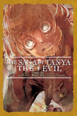 The Saga of Tanya the Evil, Vol. 9 (light Novel) The Saga of Tanya the Evil, Vol. 9 (light Novel)