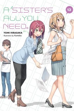 A Sister's All You Need. , Vol. 13 (light Novel)