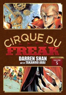 Cirque du Freak: the Manga, Vol. 5 Cirque du Freak: the Manga, Vol. 5
