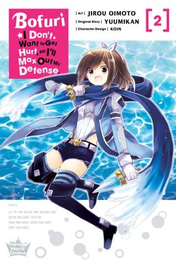 Bofuri: I Don't Want to Get Hurt, So I'll Max Out My Defense. , Vol. 2 (manga)