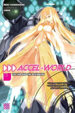 Accel World, Vol. 15 (light Novel)