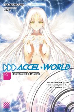 Accel World, Vol. 16 (light Novel)